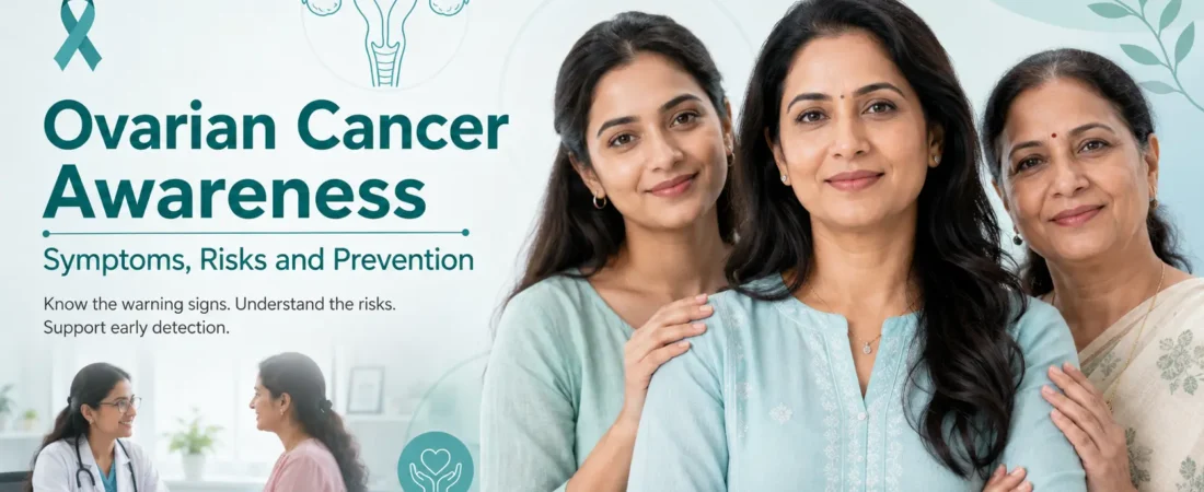 Ovarian Cancer Awareness — Symptoms, Risks and Prevention